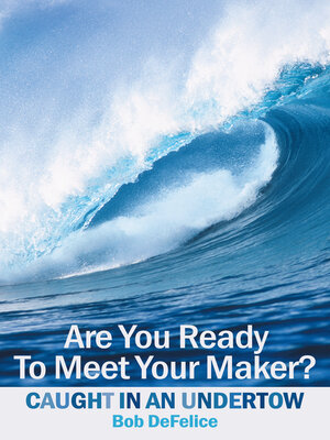 cover image of Are You Ready to Meet Your Maker?